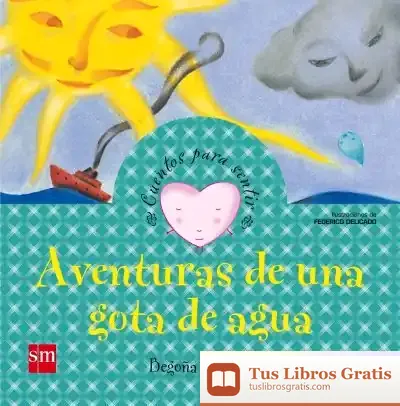 Descargar Aventuras De Una Gota De Agua de Porfirio