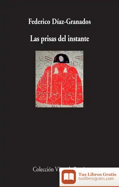 Descargar Las Prisas Del Instante