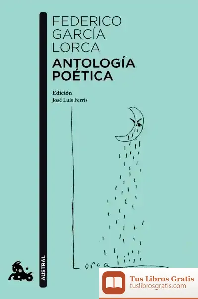 Descargar Antología Poética De Federico García Lorca de Federico García Lorca