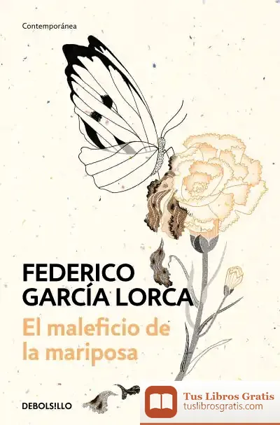 Descargar El Maleficio De La Mariposa de Federico García Lorca