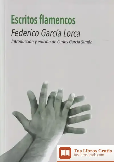 Descargar Escritos Flamencos de Federico García Lorca