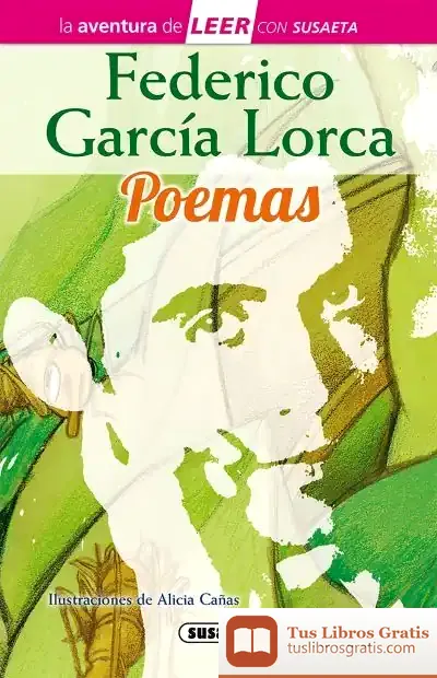 Descargar La Aventura De Leer Con Susaeta - Nivel 3. Federico García Lorca. Poemas de Federico García Lorca