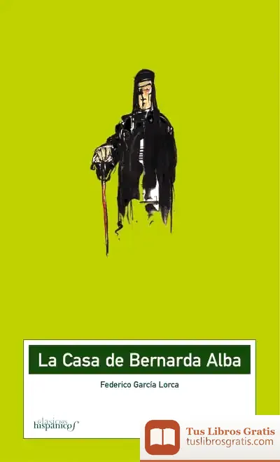 Descargar La Casa Bernarda De Alba de Federico García Lorca