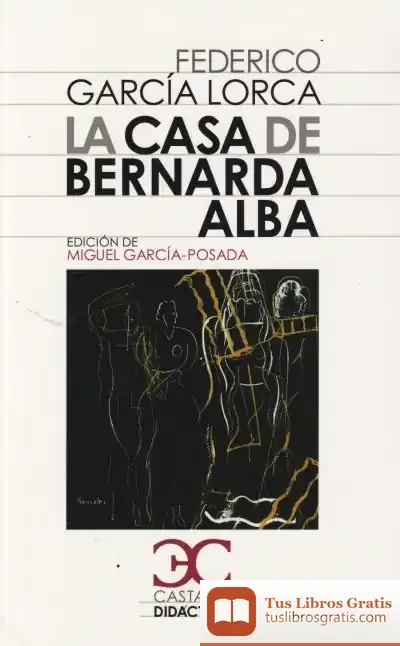 Descargar La Casa De Bernarda Alba de Federico García Lorca