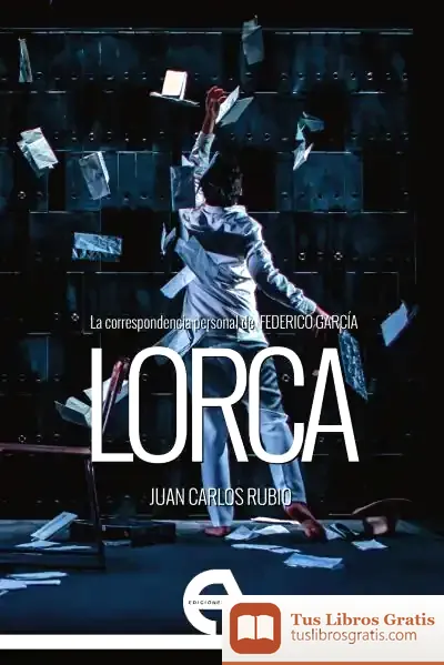 Descargar La Correspondencia Personal De Federico García Lorca de Federico García Lorca