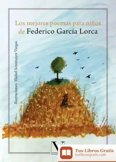 Descargar Los Mejores Poemas Para Niños De Federico García Lorca de Federico García Lorca