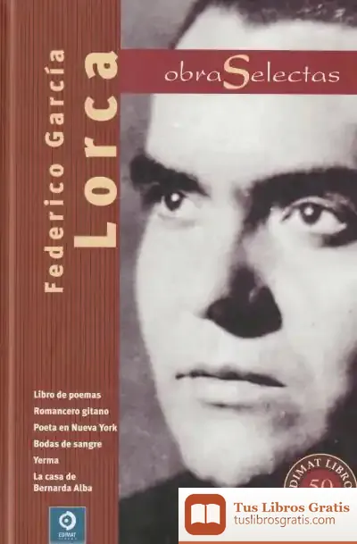 Descargar Obras Selectas Federico García Lorca de Federico García Lorca