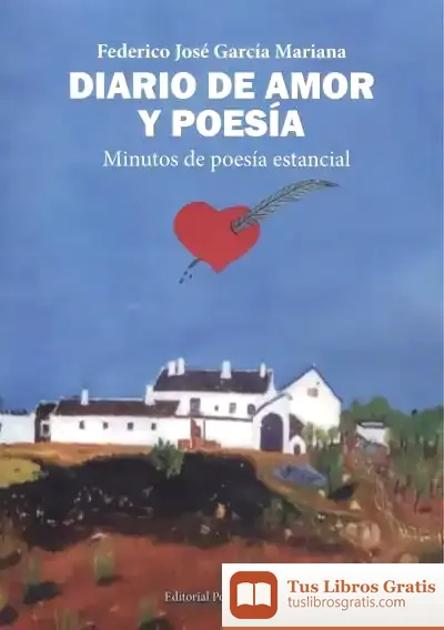 Descargar Diario De Amor Y Poesia. Minutos De Poes?A Estancial de Federico José García Mariana