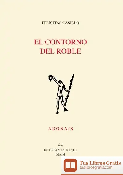 Descargar El Contorno Del Roble de Felicitas Rosa Casillo