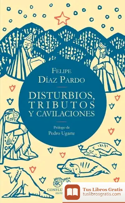 Descargar Disturbios, Tributos Y Cavilaciones