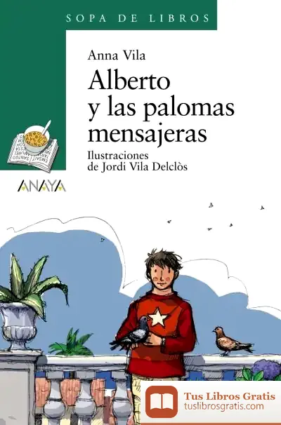 Descargar Alberto Y Las Palomas Mensajeras
