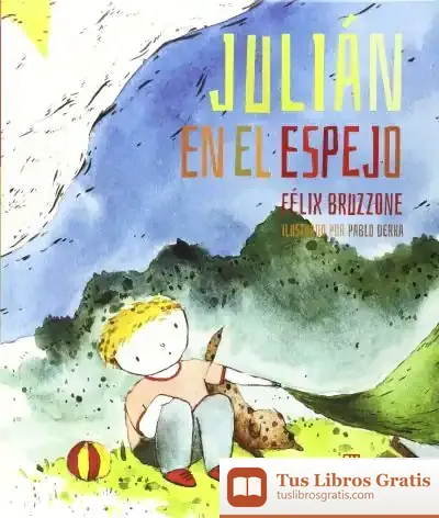Descargar Julián En El Espejo