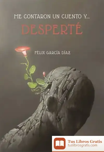 Descargar Me Contaron Un Cuento Y... Desperté