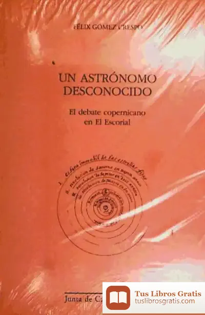 Descargar Astronomo Desconocido:Debate Copernicano En El Escorial