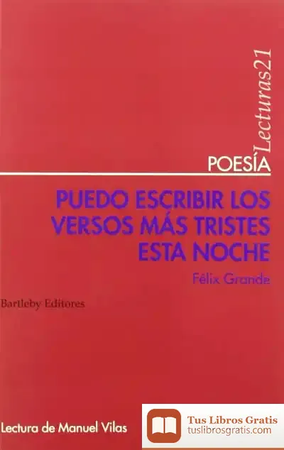 Descargar Puedo Escribir Los Versos Mas Tristes Esta Noche