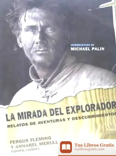 Descargar La Mirada Del Explorador de E. B. White