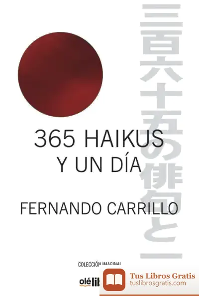 Descargar 365 Haikus Y Un Día de Fernado Carrillo Cordero