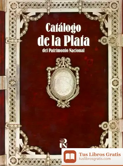 Descargar Catalogo De La Plata Del Patrimonio Nacional