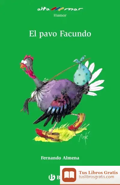 Descargar El Pavo Facundo de Fernando Almena