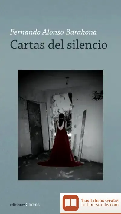 Descargar Cartas Del Silencio de Fernando Alonso Barahona
