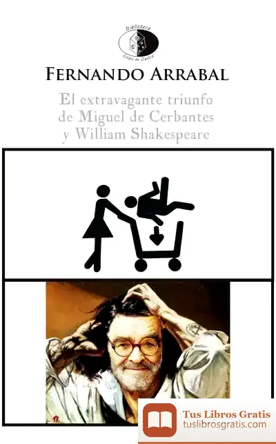 Descargar El Extravagante Triunfo De Miguel De Cervantes Y William Shakespeare