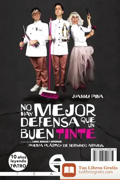 Descargar Lavar, Marcar Y Enterrar: No Hay Mejor Defensa Que Un Buen Tinte de Fernando Arrabal
