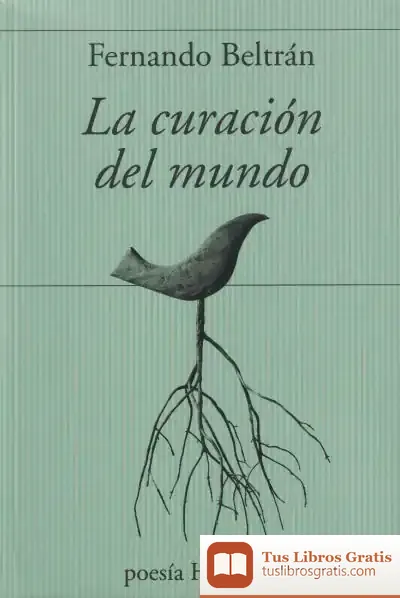 Descargar La Curación Del Mundo