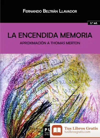 Descargar La Encendida Memoria