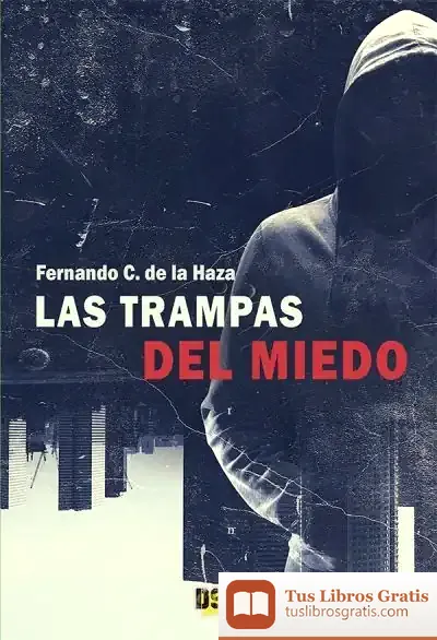 Descargar Las Trampas Del Miedo