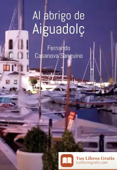 Descargar Al Abrigo De Aiguadolç