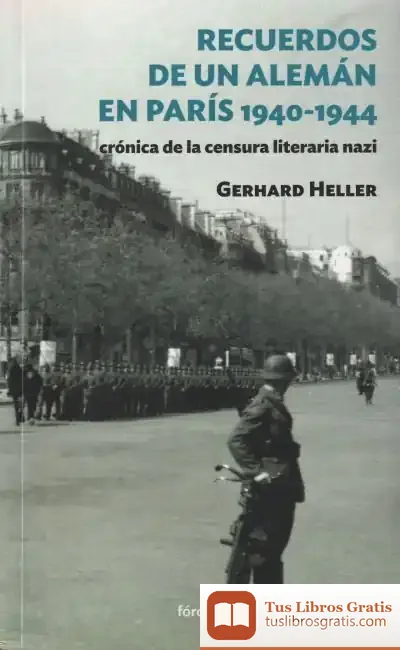 Descargar Recuerdos De Un Alemán En París 1940-1944