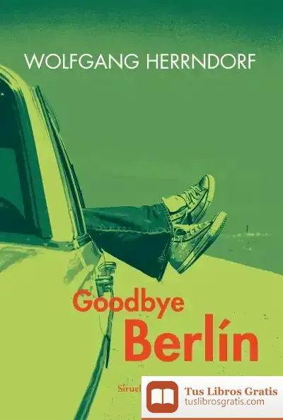 Descargar Goodbye Berlín de Fernando Castro Flórez