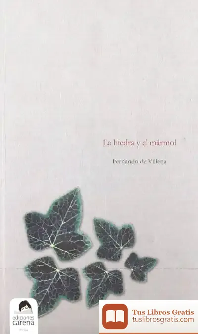 Descargar La Hiedra Y El Mármol de Agustín Serrano de Haro Martínez