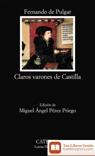 Descargar Claros Varones De Castilla