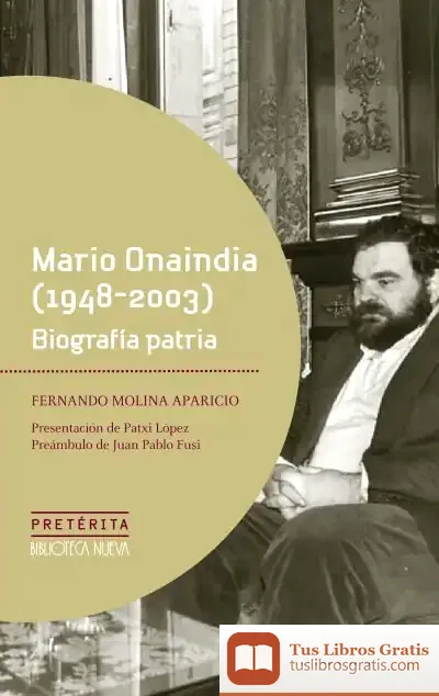 Descargar Mario Onaindia (1948 - 2003). Biografía Patria de Jordi Busquets