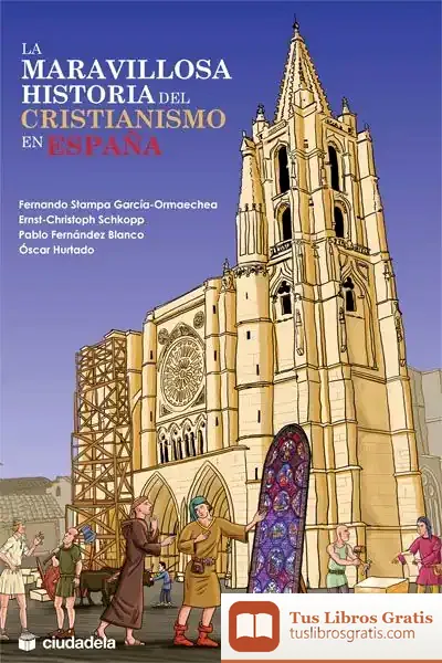 Descargar Maravillosa Historia Del Cristianismo En España de José María Rodríguez Olaizola