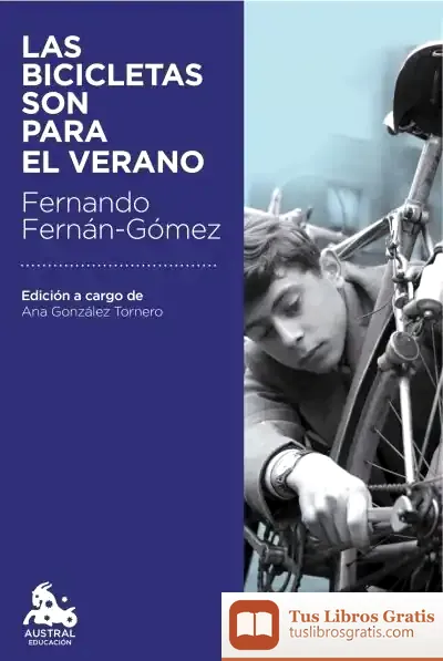 Descargar Las Bicicletas Son Para El Verano de Fernando Fernán Gómez