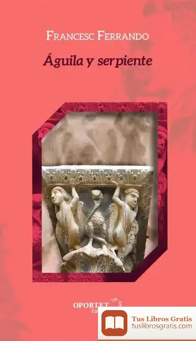 Descargar Aguila Y Serpiente de Fernando Francés