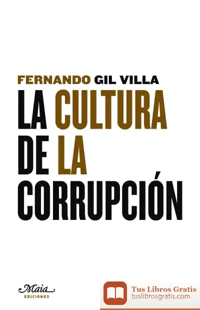 Descargar La Cultura De La Corrupción