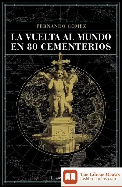 Descargar La Vuelta Al Mundo En 80 Cementerios