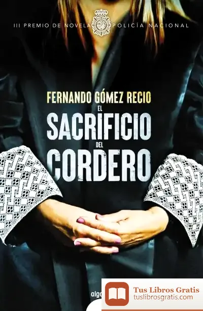 Descargar El Sacrificio Del Cordero de Fernando Gómez Recio