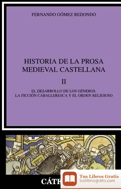 Descargar Historia De La Prosa Medieval Castellana, Ii