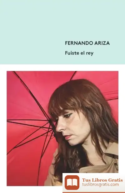 Descargar Fuiste El Rey