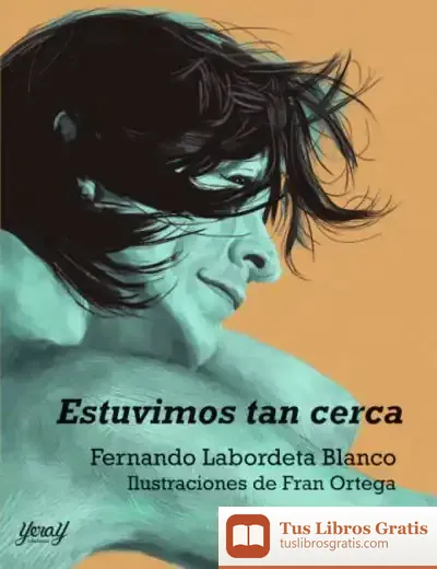 Descargar Estuvimos Tan Cerca