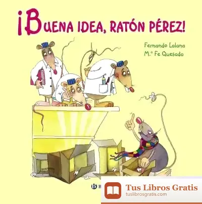 Descargar ¡Buena Idea, Ratón Pérez! (Álbum) de Fernando Lalana