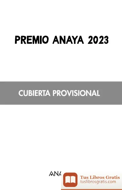 Descargar Premio Anaya Juvenil 2023 de Fernando Lalana