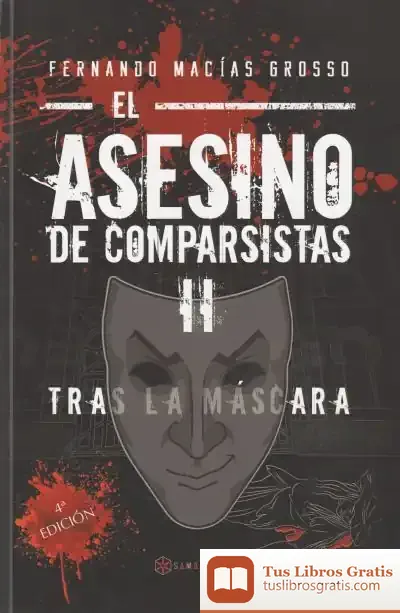 Descargar El Asesino De Comparsistas Ii . Tras La Máscara