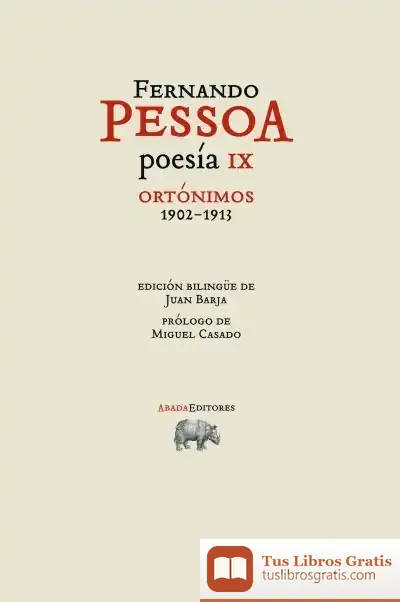 Descargar Poesía Ix. Ortónimos 1902-1913