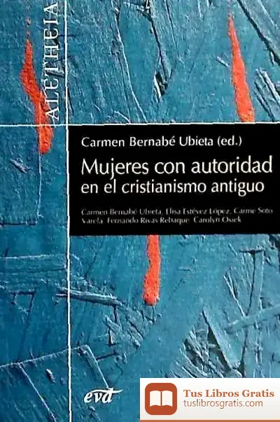 Descargar Mujeres Con Autoridad En El Cristianismo Antiguo de Machado de Assis