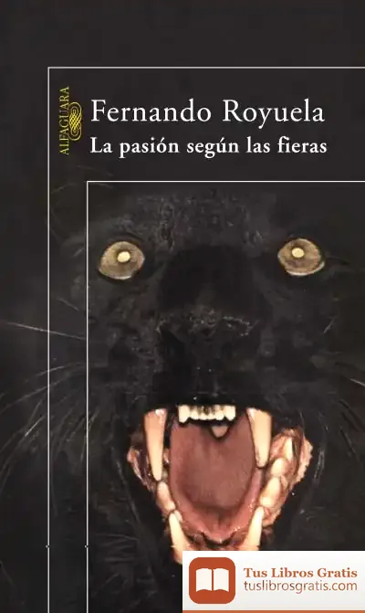 Descargar La Pasion Segun Las Fieras